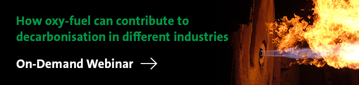 Webinar: How oxy-fuel can contribute to 
decarbonisation in different industries